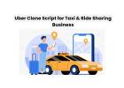 Uber Clone Script for Taxi & Ride Sharing Business