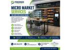 Reliable Micro Market Services for Employee Break Rooms by Premier Vending