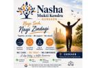 Nasha Mukti Kendra in Gurgaon – Trusted Care for Lasting Recovery