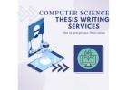 Professional Computer Science Thesis Writing Services for Researchers