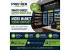 Reliable Micro Market Vending Solutions by Premier Vending, Inc.