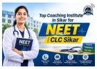 Top Coaching Institute in Sikar for NEET| CLC Sikar