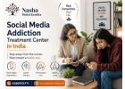 Social Media Addiction Treatment Center in India | Expert Recovery Care