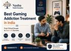 Finding the Best Gaming Addiction Treatment in India Made Easy