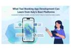 What Taxi Booking App Development Can Learn from Italy's Best Platforms