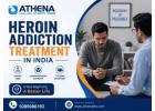Best Heroin Addiction Treatment in India | Athena Behavioral Health