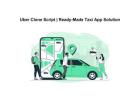 Uber Clone Script | Ready-Made Taxi App Solution