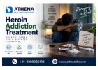 Heroin Addiction Treatment in India | Reliable Rehab Recovery Care
