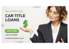 Get Funds With Car Title Loans Kelowna