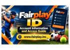 Fairplay ID – Account Information and Access Guide