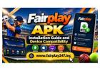 Fairplay APK – Installation Guide and Device Compatibility