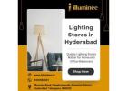 Lighting Stores in Hyderabad | 8100560057 | illuminee