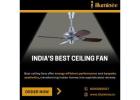 India's Best Ceiling Fan | 8100560057 | illuminee