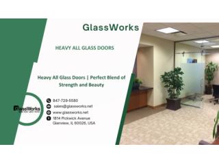 Heavy All Glass Doors | Perfect Blend of Strength and Beauty Heavy All Glass Doors | Perfect Blend of Strength and Beauty