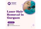 Laser Hair Removal in Gurgaon