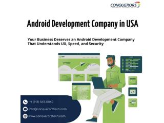 Android Development Company in USA  | Conquerors Tech Android Development Company in USA  | Conquerors Tech