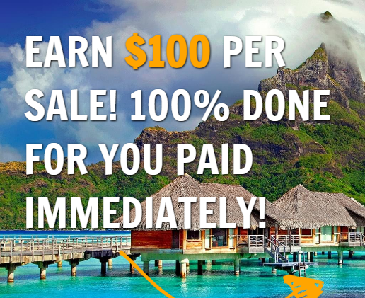 $100 Per Sale. 100% Done For You