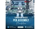 Singapore Based PCB Assembly Manufacturer