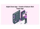 Gojek Clone App - Create a Feature-Rich Super App