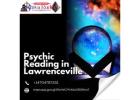 Unlock Life’s Secrets with Powerful Psychic Reading in Lawrenceville