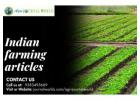 Explore Insightful Indian Farming Articles for Smarter Agriculture