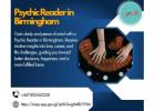 Psychic Reader in Birmingham – Accurate Readings for Love, Life, and Career