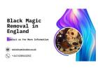 Black Magic Removal in England – Powerful Remedies for Protection & Peace