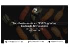 Top-Restaurants am FFM Flughafen: Ein Guide für Reisende
