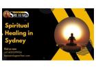 Transform Your Life with Powerful Spiritual Healing in Sydney – Restore Balance & Peace