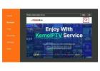 Kemo IPTV – Over 25,000 Live Channels for $12Month..