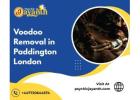 Voodoo Removal in Paddington London | Trusted Spiritual Help by Psychic Jayanth