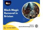 Black Magic Removal in Brixton | Trusted Solutions by Arjun Nandha