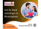 Get Ex Back Astrologer in Birmingham | Expert Guidance by Master Dhanaji