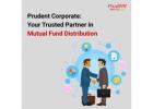 Prudent Corporate: Your Trusted Partner in Mutual Fund Distribution-