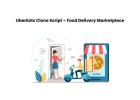 UberEats Clone Script – Food Delivery Marketplace
