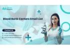 Reach 1.5M+ Blood Bank Centers with Our Verified Email List!