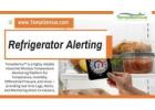 Refrigerator Alerting Systems by TempGenius Help Protect Temperature-Sensitive Assets