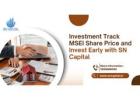 Track MSEI Share Price and Invest Early with SN Capital