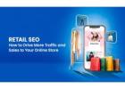 Boost Your Store with Retail Website SEO Services