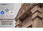 Best Zero Balance Saving Account in India