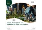 Invest in Innovation: Why Dholera's Smart City is the Next Great Chance