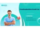 Prosthodontists Email List – Connect with 48k+ Experts in Restorative Dentistry