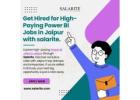 Get Hired for High-Paying Power BI Jobs in Jaipur with salarite.