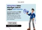 Hiring Now: Sales Manager Jobs in Jaipur with Salarite