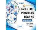 Internet Leased Line Service Provider Near Me – Gigmax