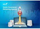 Quick-Commerce Marketing Agency: Instant Growth for Instant Commerce