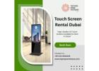 Touch Screen Rental Dubai – Flexible Plans, Fast Delivery