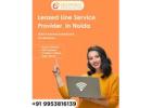 Leased Line Service Provider in Noida - Gigmax