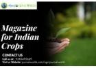 Leading Magazine for Indian Crops to Stay Ahead in Agriculture