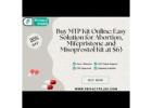 Buy MTP Kit Online: Easy Solution for Abortion, Mifepristone and Misoprostol Kit at $63